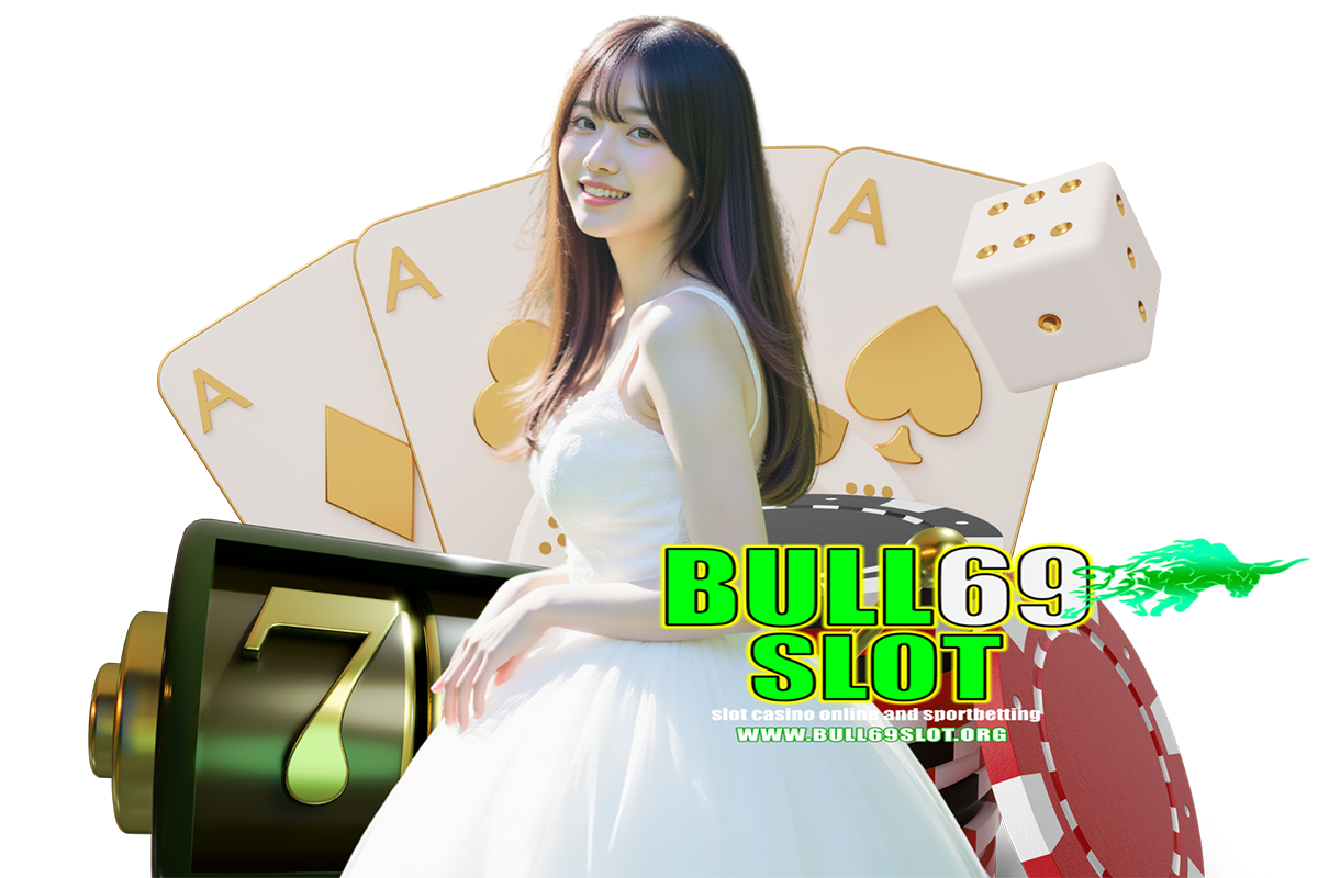 bull69 slot เว็บตรง
